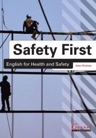 Safety First: English for Health & Safety